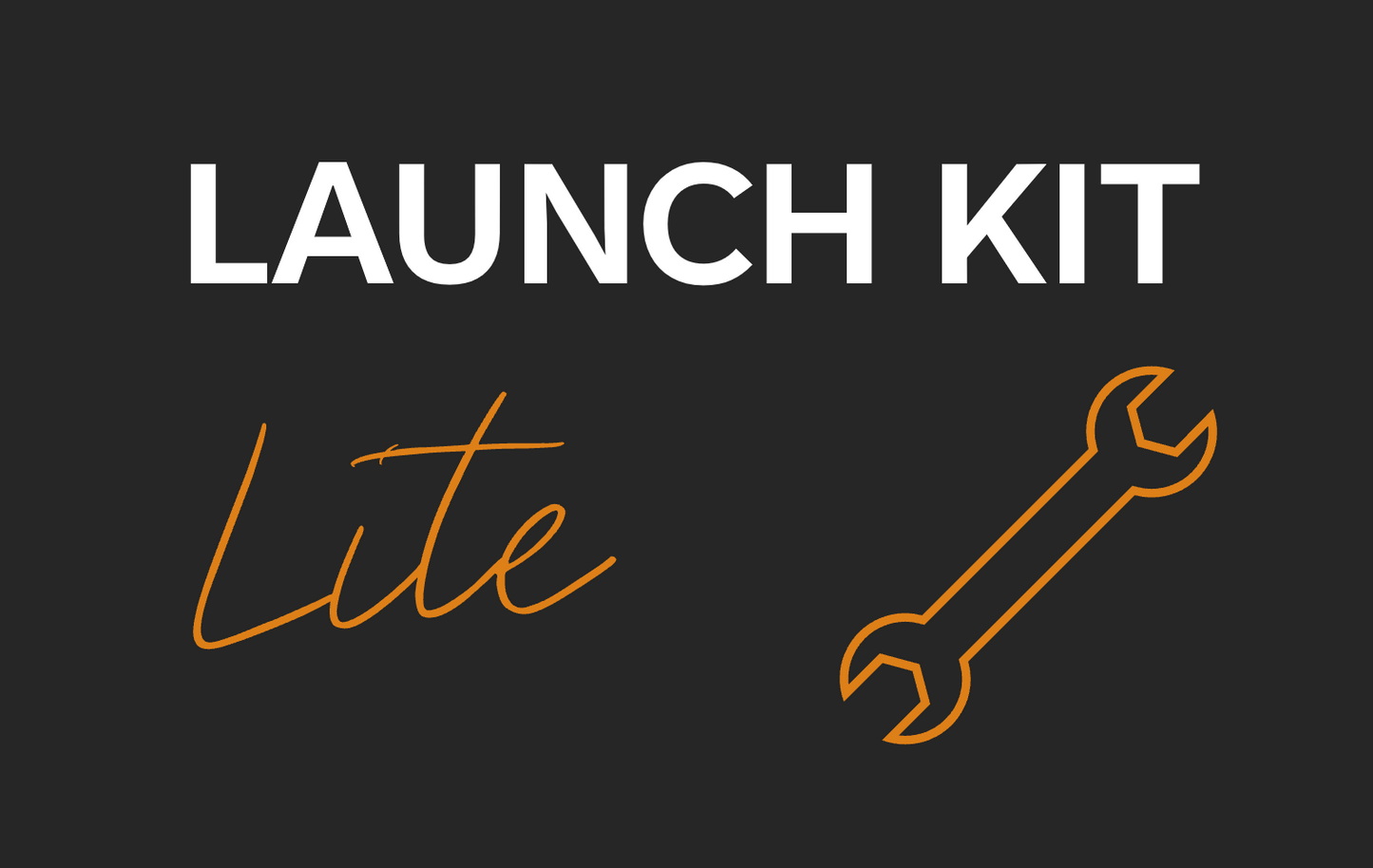 Launch Kit Lite